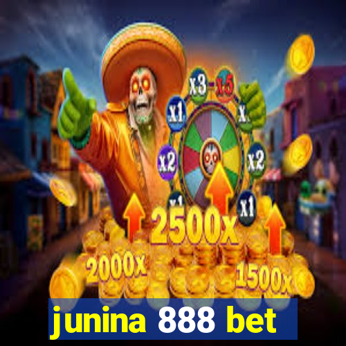 junina 888 bet